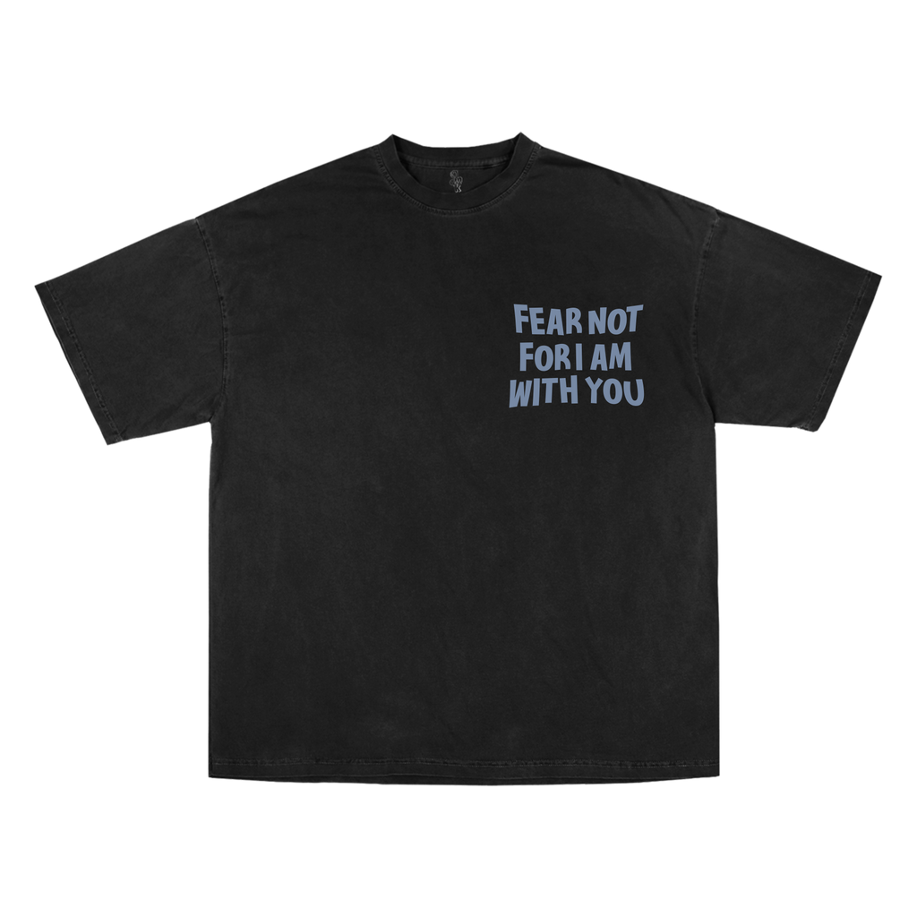 Fear Not Isaiah 41:10 Tee