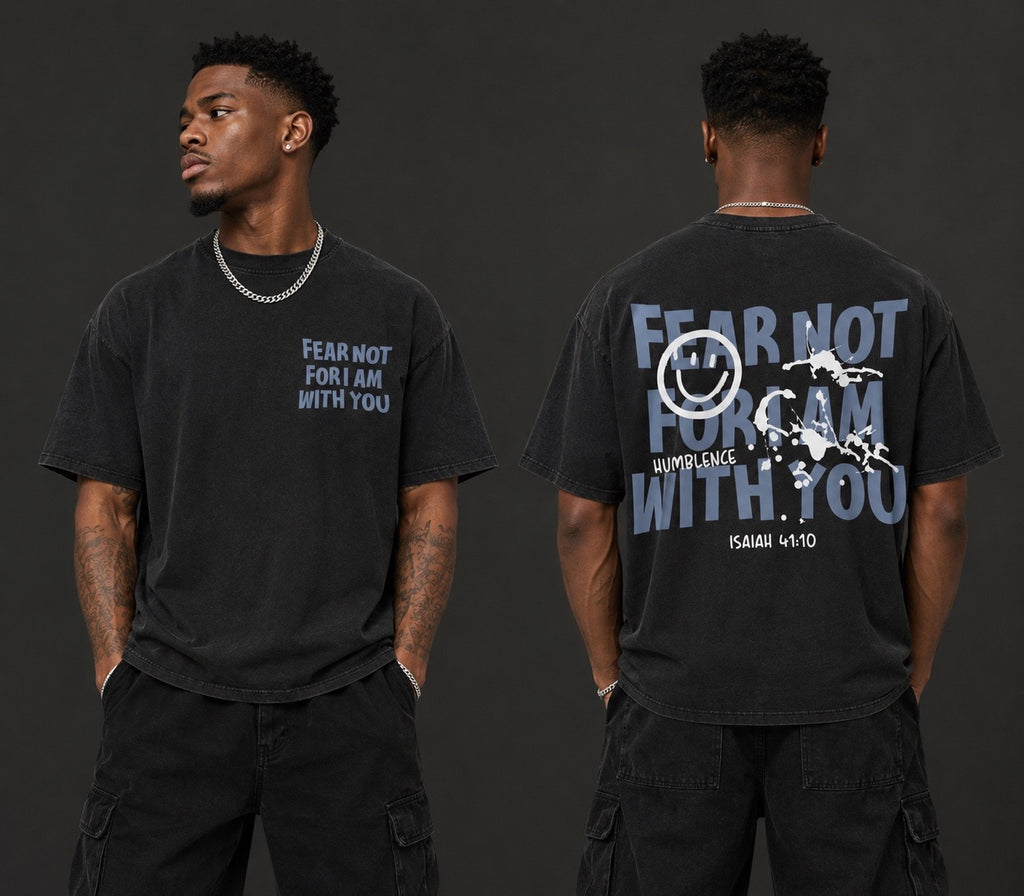 Fear Not Isaiah 41:10 Tee